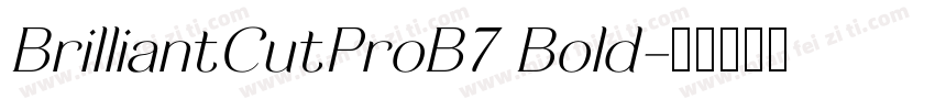 BrilliantCutProB7 Bold字体转换